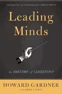 leading minds an anatomy of leadership