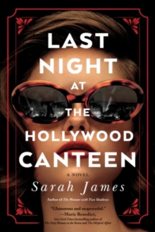 Last Night at the Hollywood Canteen : A Novel Paperback / softback