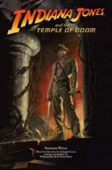 Indiana Jones and the Temple of Doom by Suzanne Weyn Paperback