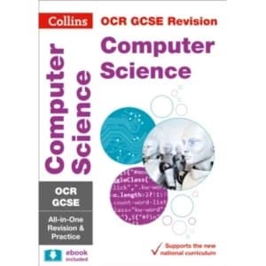 OCR GCSE Computer Science All-in-One Revision and Practice
