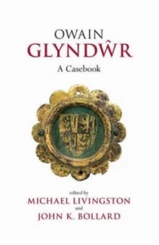 Owain Glyndwr by Michael Livingston Book