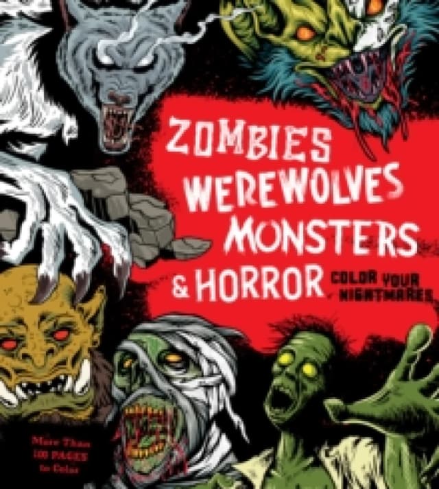 Zombies, Werewolves, Monsters & Horror. Paperback. By Editors of Chartwell Books Books