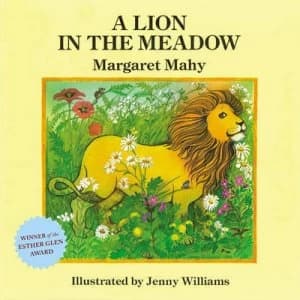 A Lion in the Meadow by Magraret Mahy Hardback