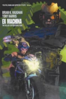 Ex Machina. Book Four by Brian K. Vaughan Book