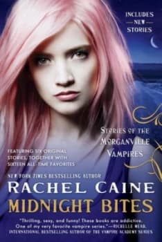 Midnight Bites by Rachel Caine Paperback