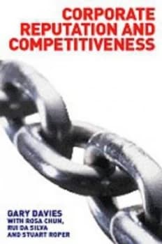 Corporate Reputation and Competitiveness by Rosa Chun Hardback