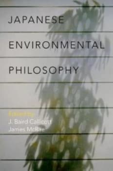 Japanese Environmental Philosophy by J. Baird Callicott Book