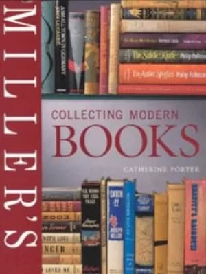 Millers collecting modern books by Catherine Porter
