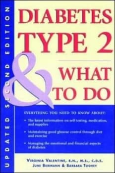 Diabetes Type 2 and What to Do by Virginia Valentine Paperback