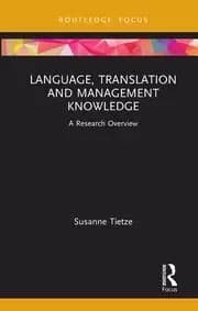 Language Translation and Management Knowledge A Research Overview