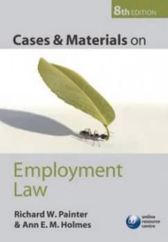 Cases and Materials on Employment Law by Richard Painter Paperback