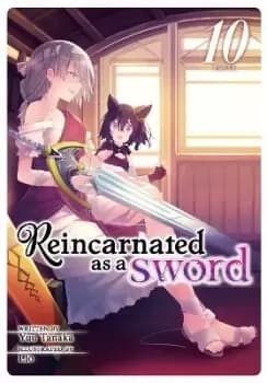 Reincarnated as a Sword (Light Novel) Vol. 10 by Yuu Tanaka