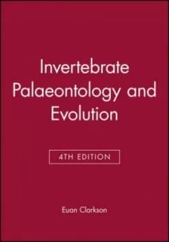 Invertebrate Palaeontology and Evolution by E. N. K. Clarkson Paperback