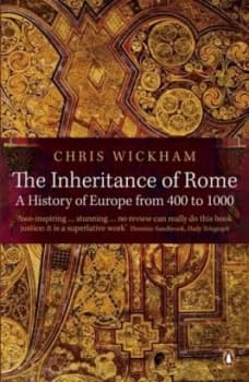 The Inheritance of Rome by Chris Wickham Paperback