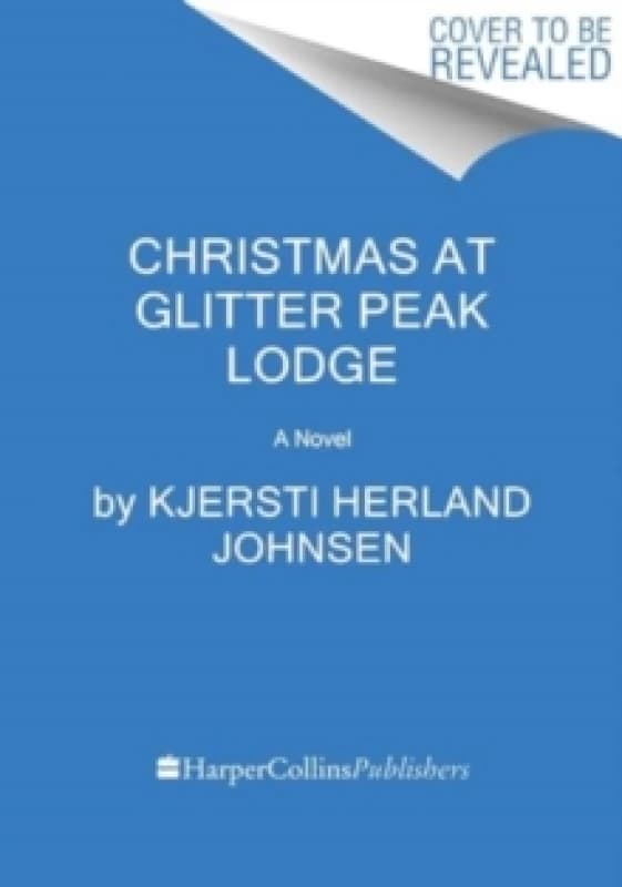 Christmas at Glitter Peak Lodge. Paperback. By Kjersti Herland Johnsen Books