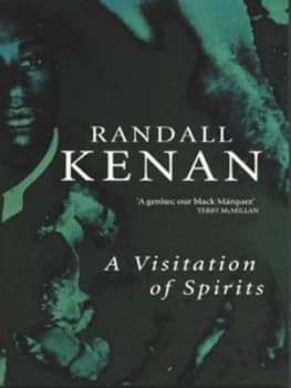 A Visitation of Spirits by Randall Kenan Paperback