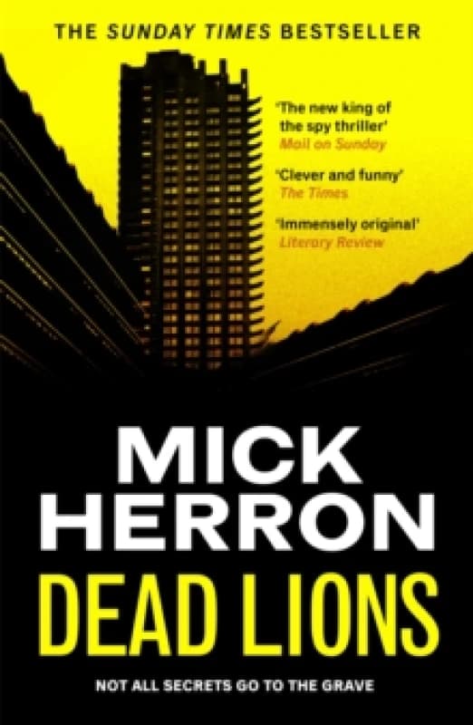 Dead Lions : The bestselling thrillers that inspired the hit Apple TV+ show Slow Horses (Slough House Thriller 2) Paperback / softback