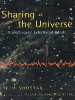 Sharing the Universe by Seth Shostak Book