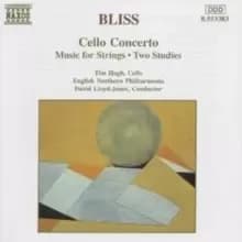 Bliss: Cello Concerto / Music for Strings