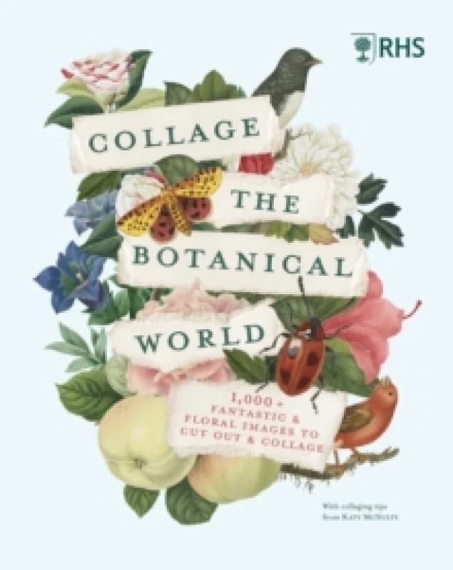 RHS Collage the Botanical World. Paperback. By RHS Books