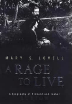 A Rage to Live by Mary S. Lovell Hardback