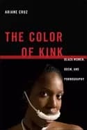 color of kink Black women bdsm and pornography