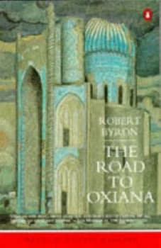 The Road to Oxiana by Robert Byron Paperback