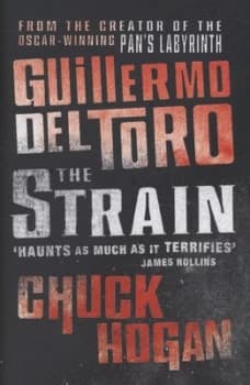 The Strain by Guillermo Del Toro Hardback
