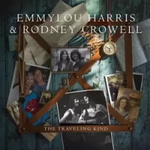 The Traveling Kind by Emmylou Harris & Rodney Crowell CD Album