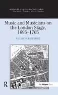 music and musicians on the london stage 1695 1705