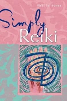 Simply Reiki by Philip Jones Paperback