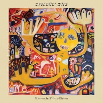 Dreamin' Wild - Heaven in Thirty-Eleven Vinyl