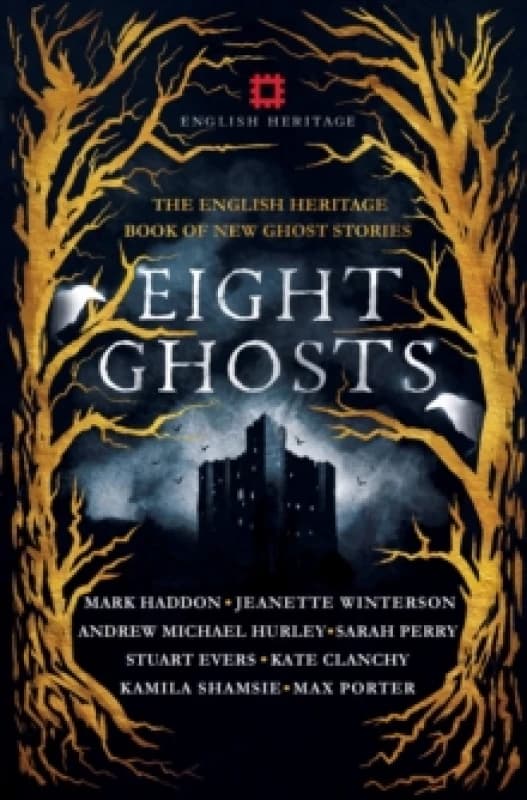 Eight Ghosts : The English Heritage Book of New Ghost Stories Paperback / softback