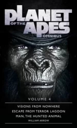 Planet of the apes Omnibus 4 by William Arrow