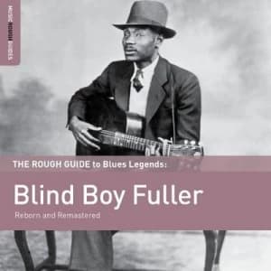 The Rough Guide to Blues Legends by Blind Boy Fuller CD Album