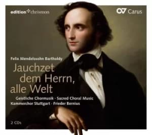 Felix Mendelssohn Bartholdy Jauchzet Dem Herrn Alle Welt by Felix Mendelssohn CD Album