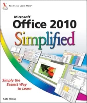 Office 2010 simplified by Kate Shoup