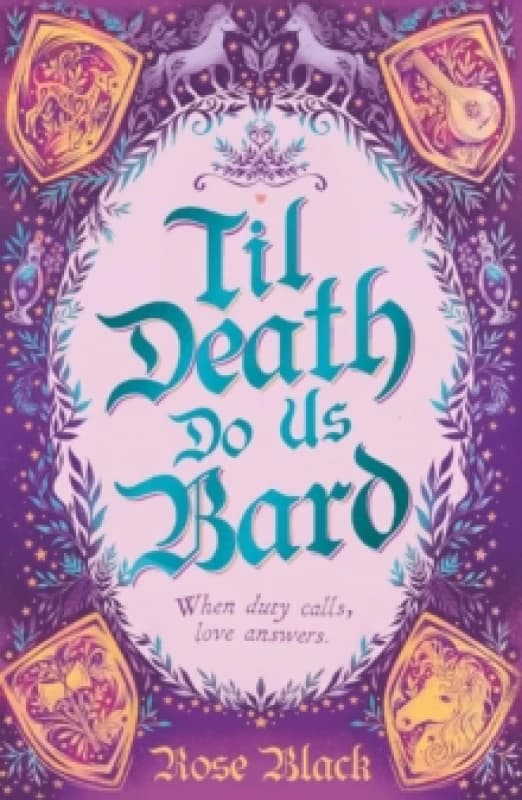 Til Death Do Us Bard : A heart-warming tale of marriage, magic, and monster-slaying Paperback / softback