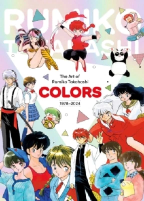 The Art of Rumiko Takahashi: Colors 19782024 Hardback