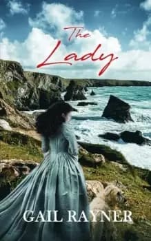 The Lady by Gail Rayner