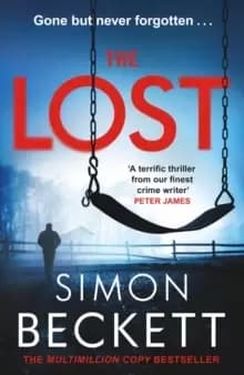 The Lost : A gripping new crime thriller series from the Sunday Times bestselling author of twists and suspense