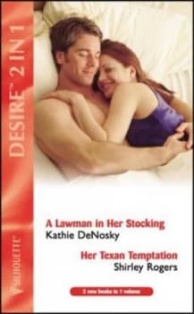A Lawman in Her Stocking by Kathie Denosky and Shirley Rogers Paperback