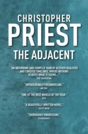 The Adjacent by Christopher Priest