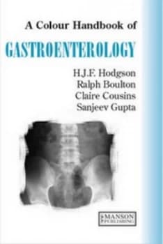 A Colour Handbook of Gastroenterology by Humphrey Hodgson Paperback
