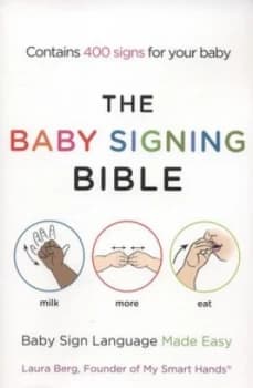 The Baby Signing Bible by Laura Berg Paperback