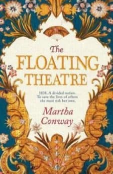 Floating Theatre by Martha Conway Book