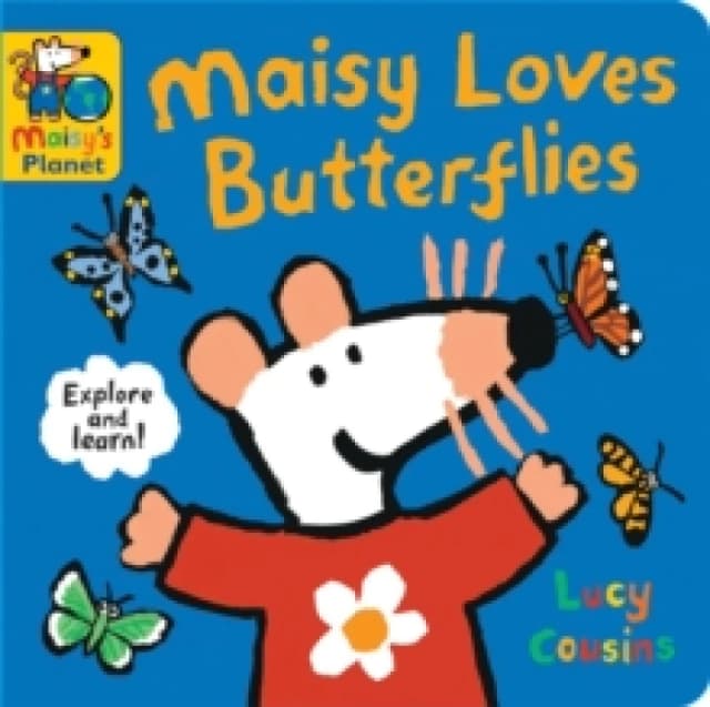 Maisy Loves Butterflies: A Maisy's Planet Book : Key facts about butterflies and moths, the perfect gift for outdoor explorers age 14 Board book