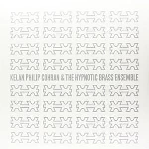 Kelan Philip Cohran & The Hypnotic Brass Ensemble Vinyl