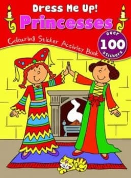 Dress Me up Sticker Book - Princesses by David Crossley Book