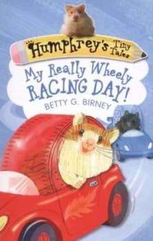 My Really Wheely Racing Day by Betty G. Birney Book